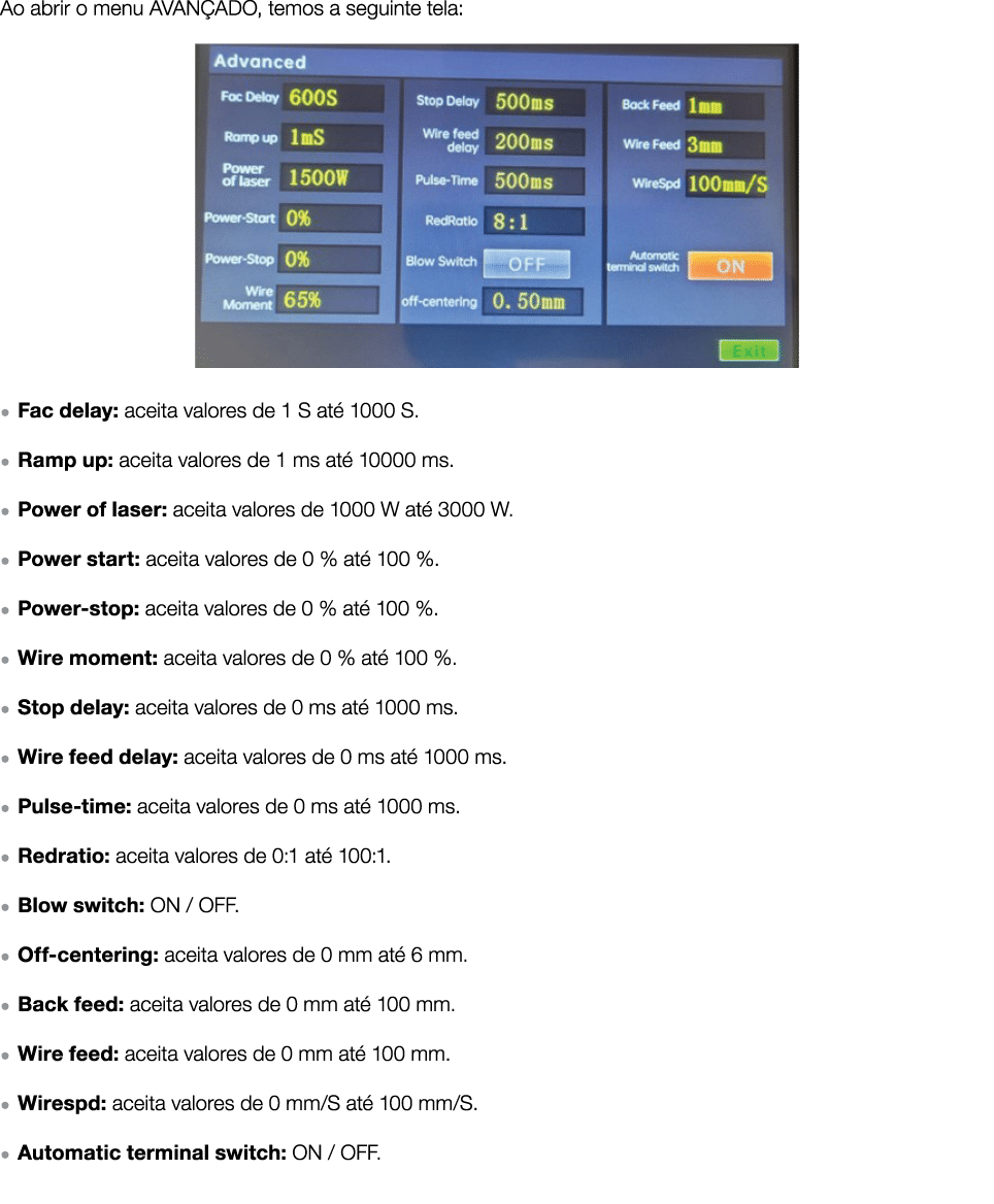 Ao abrir o menu AVAN ADO, temos a seguinte tela: ￼ ● Fac delay: aceita valores de 1 S at 1000 S. ● Ramp up: aceita v...