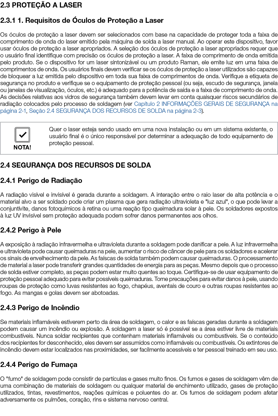 2 3 PROTEÇÃO A LASER 2 3 1 1  Requisitos de Óculos de Proteção a Laser Os óculos de proteção a laser devem ser seleci   