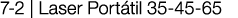 7-2   Laser Portátil 35-45-65