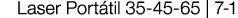 Laser Portátil 35-45-65   7-1 