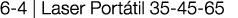 6-4   Laser Portátil 35-45-65