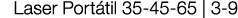Laser Portátil 35-45-65   3-9 
