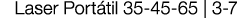 Laser Portátil 35-45-65   3-7 