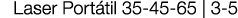 Laser Portátil 35-45-65   3-5 