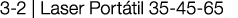 3-2   Laser Portátil 35-45-65