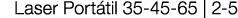 Laser Portátil 35-45-65   2-5 