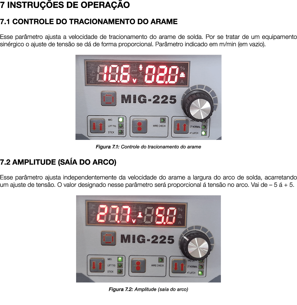 7 INSTRU ES DE OPERA  O 7.1 CONTROLE DO TRACIONAMENTO DO ARAME Esse par metro ajusta a velocidade de tracionamento d...