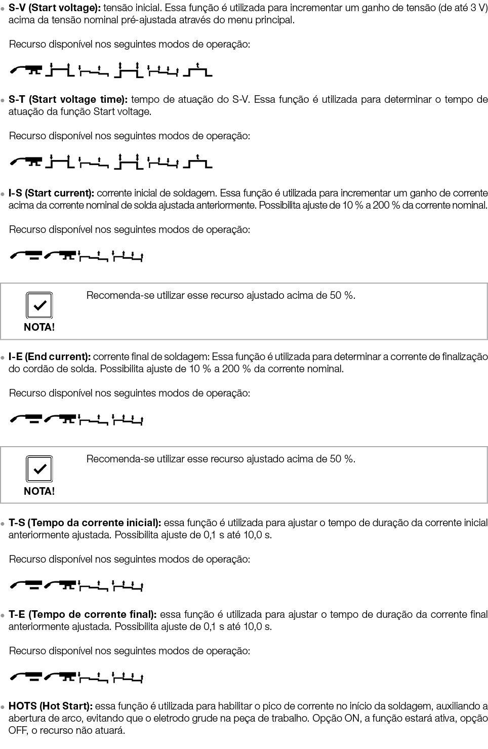 ● S V (Start voltage): tens o inicial. Essa fun o   utilizada para incrementar um ganho de tens o (de at  3 V) acima...