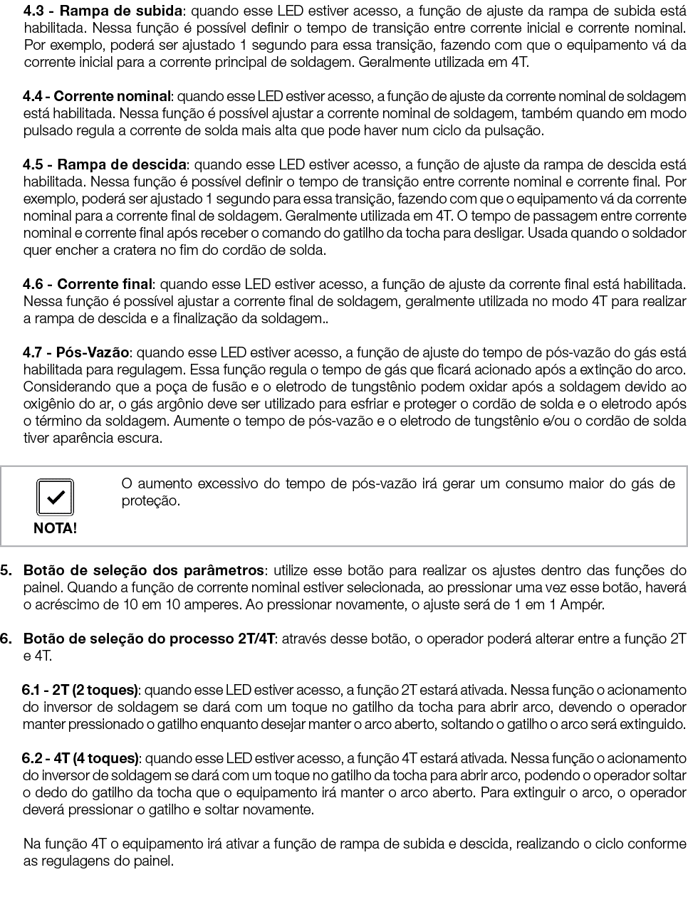 4.3 Rampa de subida: quando esse LED estiver acesso, a fun o de ajuste da rampa de subida est  habilitada. Nessa fun...