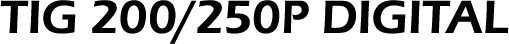 TIG 200/250P DIGITAL 