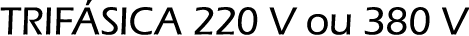 TRIF SICA 220 V ou 380 V